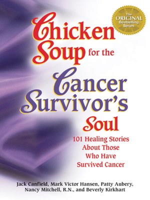 cover image of Chicken Soup for the Cancer Survivor's Soul